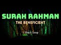 Surah Rahman | Abdul Rahman Al Ossi | Quran Recitation | 1 Hour Loop (5 Times Repeat)