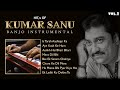 Kumar sanu hit song  banjo instrumental  best of kumar sanu 2020  cover song by music retouch