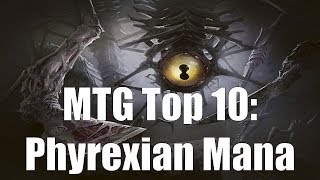 Mtg Top 10 Phyrexian Mana Magic The Gathering Episode 80