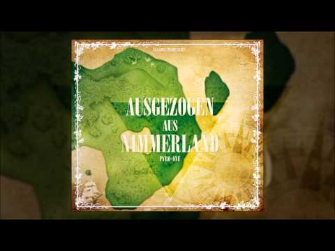 Pyro One — Pyro One - Ausgezogen Aus Nimmerland (feat. Mazemirror)