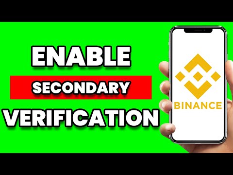   How To Enable Secondary Verification In Binance EASY GUIDE