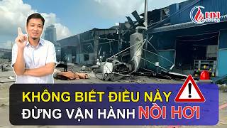 Vì Sao Ống Sinh Hơi Bị Xì Nước Sau Vài Năm? 4 Nguyên Nhân Phá Hủy Nồi Hơi