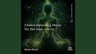 Download lagu Chakra Balancing Music for the Soul 639 Hz