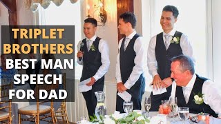 Triplet Brothers Best Man Speech For Dad