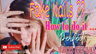 FAKE NAILS ? | HOW TO DO IT ? | DIY MANICURE SESSION ???| VLOG 20