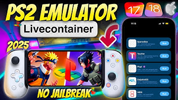 Play PS2 Games on iOS Without Jailbreak via LiveContainer 2025