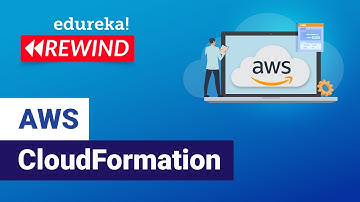 AWS Cloud Formation  | AWS Cloud Formation Demo | AWS Tutorial  | Edureka Rewind - 4