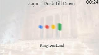 Zayn - Dusk Till Dawn Ringtone I RingToneLand