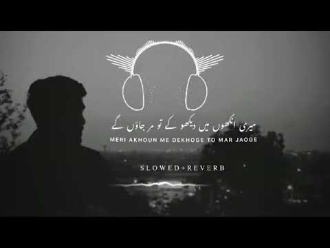 Meri Aankhon Ma Dekho Gai Shahid Ali Babar Slowed Reverb Lofi Music SindhiSlowed