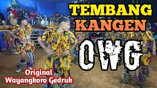 TEMBANG KANGEN versi Original Wayangkoro Gedruk (OWG)