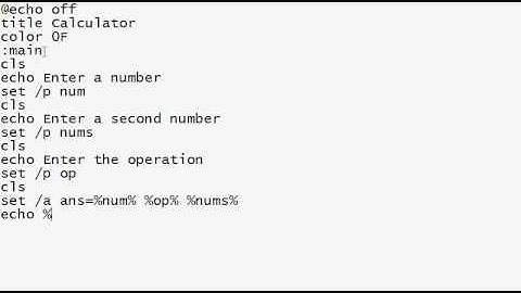 Batch Tutorial - How to create a simple calculator using Batch Programming