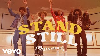 Video thumbnail of "The Walls Group - Stand Still (Official Video)"