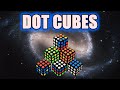 Having fun with Dot Cubes...