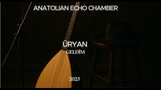 Üryan Geldi̇m