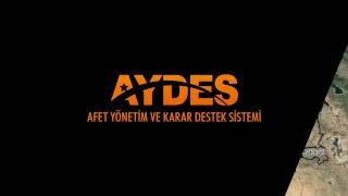 AFAD Afet Yönetim ve Karar Destek Sistemi (AYDES)