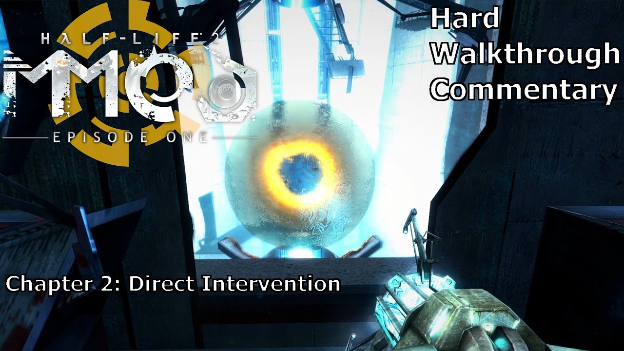 Half Life 2: Episode One Walkthrough Direct Intervention