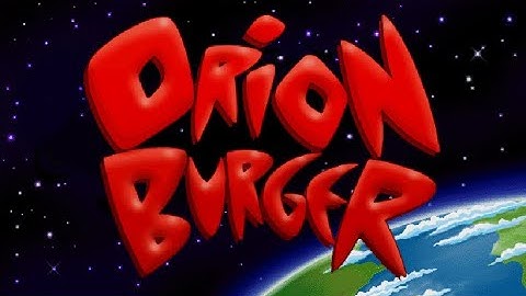 Orion Burger in Scummvm Intro