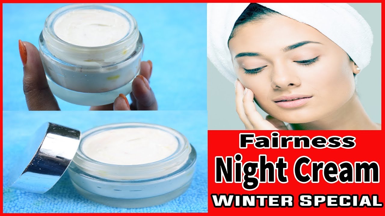 Homemade Fairness Moisturizing Night Cream in BANGLAGet Bright,Clear