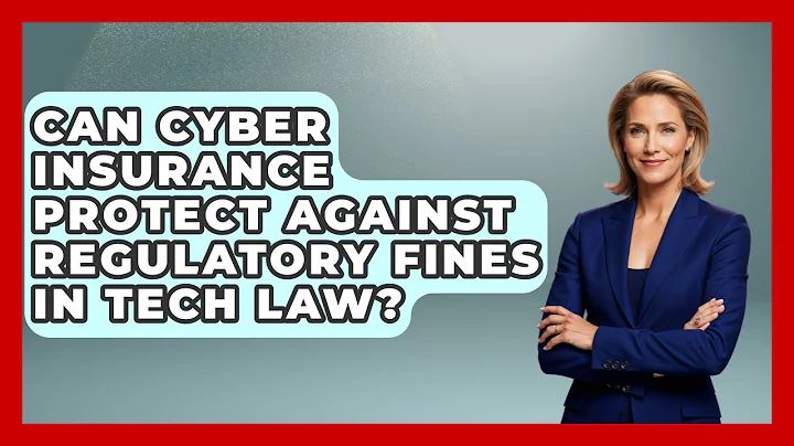 Can Cyber Insurance Protect Against Regulatory Fines In Tech Law? - AI and Technology Law
