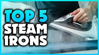 5 Best Steam Irons 2025 - Top Steam Irons 2025