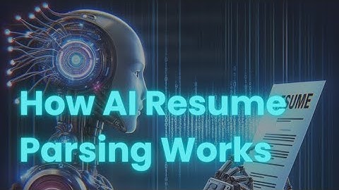 How AI Resume Parsing Works