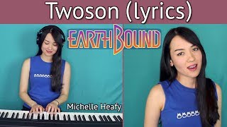 Twoson (Boy Meets Girl) w/ lyrics: EarthBound Cover | Michelle Heafy