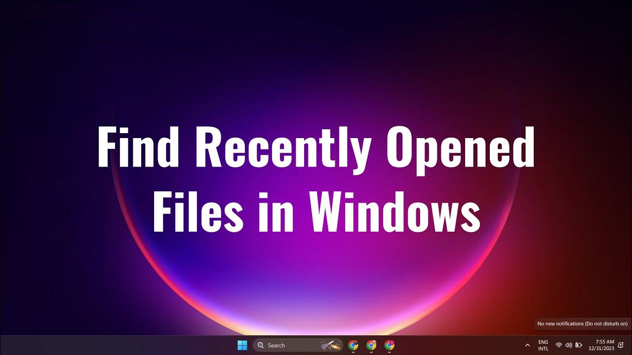 how-to-find-recently-opened-files-in-windows-10-tutorial-youtube