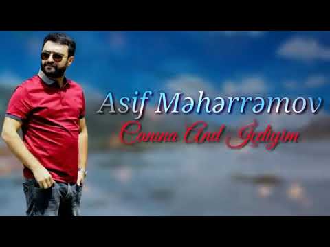 Asif  meherremov-- canına and içdiyim