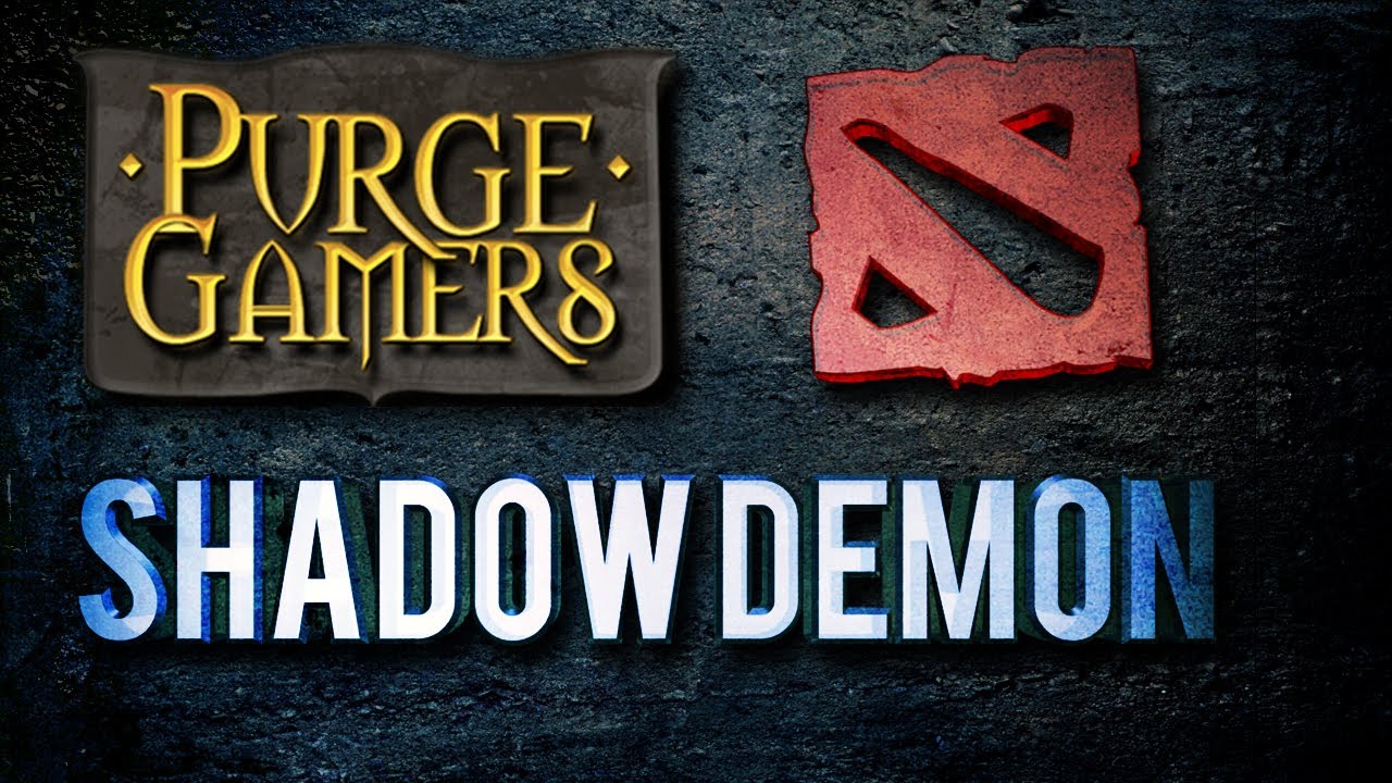games people play Dota 2 Gameplay - Purge Plays Shadow Demon