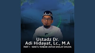 Download Lagu WAKTU TERBAIK UNTUK SHOLAT DHUHA - PART 1