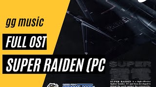 Super Raiden (PC Engine Super CD-ROM2) [Complete Soundtrack] w/ Timestamps