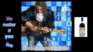 Video thumbnail of "Joe Bonamassa - Sloe Gin (with onscreen lyrics)"