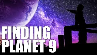Finding Planet Nine - the Search for a New Planet