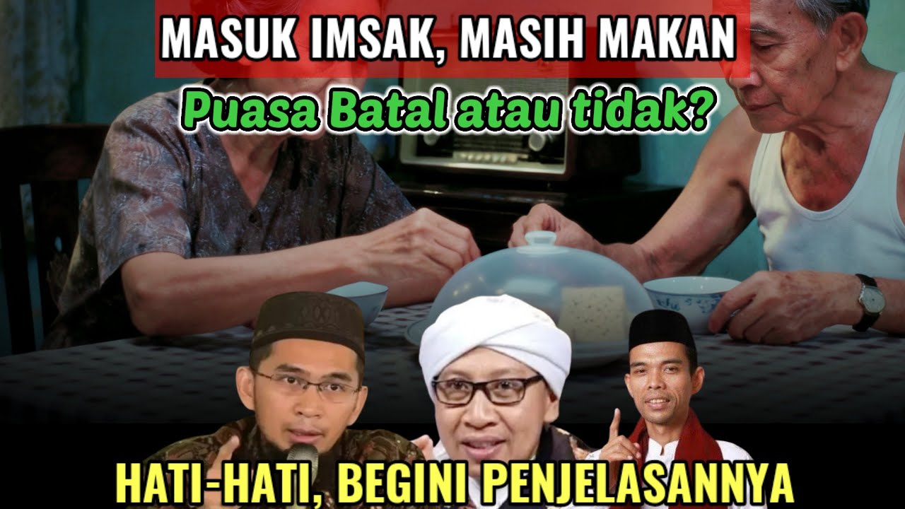 Hukum Makan dan Minum Saat Masuk Waktu Imsak, puasanya batal atau tidak? Begini Penjelasannya