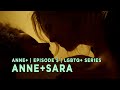 ANNE+ | Season 1 | Episode 5 | ANNE+SARA