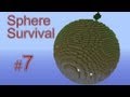 Minecraft - Sphere Survival. #7
