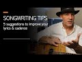 SONGWRITING TIPS: Suggestions from my recent presentation