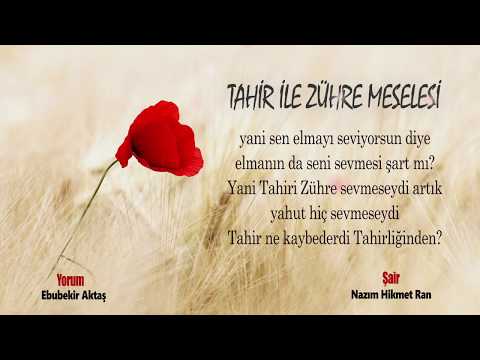 #nazımhikmet #tahirilezühre Nazım Hikmet | Tahir ile Zühre