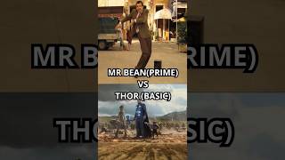 Mr Bean (Prime) vs Thor (Basic) | battle shorts edit vs