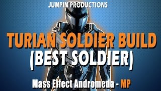 Turian Soldier is the BEST SOLDIER! Mass Effect Andromeda Build Guide