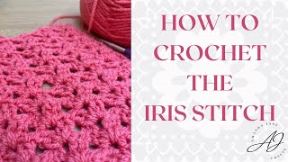 How to Crochet the Iris Stitch  easy one row repeat pattern for beginners for blankets and scarves