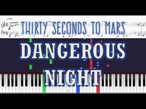 Thirty Seconds to Mars - Dangerous Night - Piano Tutorial w/ Sheets