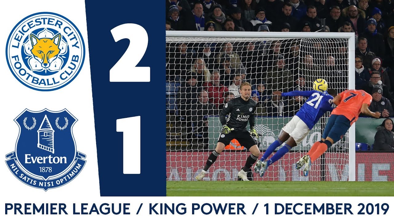 LEICESTER CITY 2-1 EVERTON SICKENER AS BLUES LOSE LATE FOLLOWING VAR CALL 