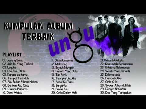 MUSIK | UNGU FULL ALBUM TERBAIK - Kumpulan Lagu Terbaik & Terpopuler Ungu Band | LAGU ENAK