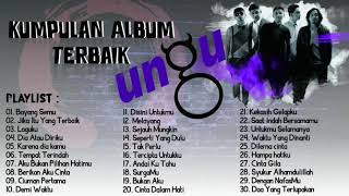 MUSIC | UNGU FULL ALBUM BEST - The Best Collection of Songs & Most Popular Ungu Band