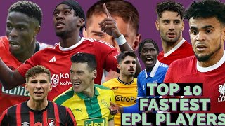 EPL 2023/24:Top 10 Fastest Players Ranked