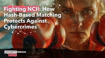Fighting NCII: How Hash-Based Matching Protects Against Cybercrimes