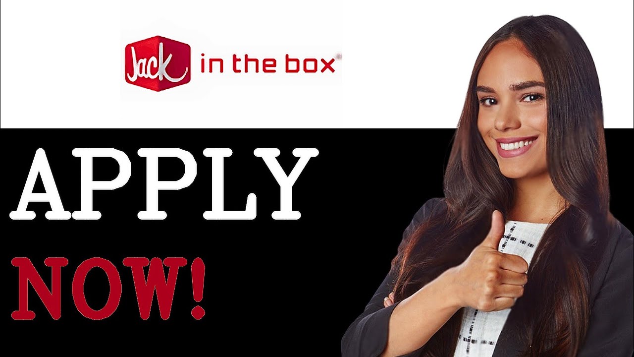Job Jack Box How To Apply For A Job At Jack In The Box (2025) - YouTube