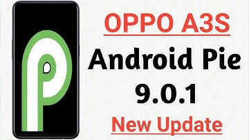 OPPO A3S Android Pie 9.0.1 New Update (Hindi)