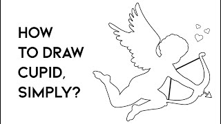 How to draw Cupid, easy ?